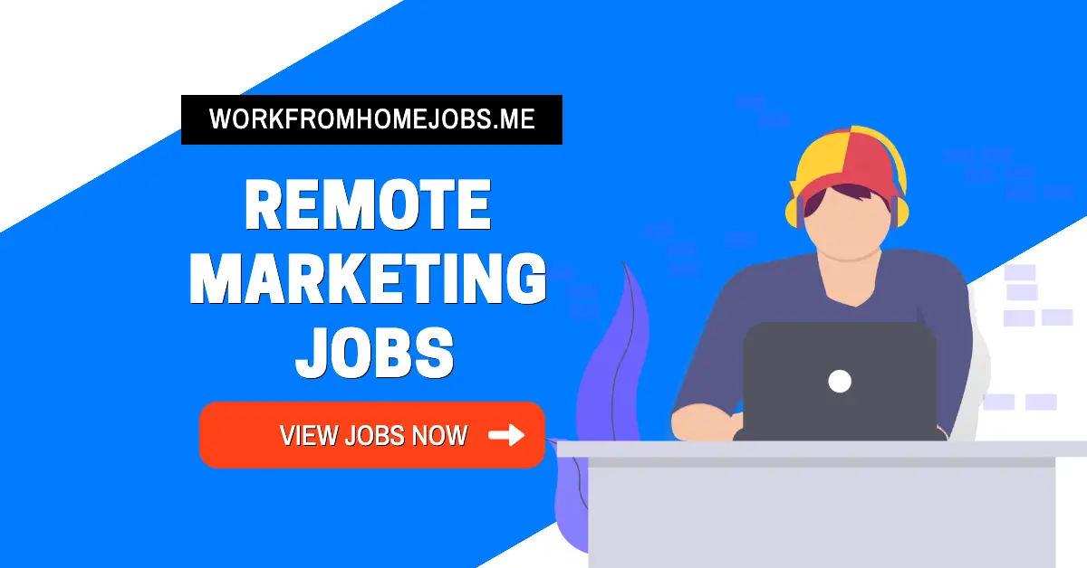 Remote Marketing Jobs | Work From Home Marketing Jobs