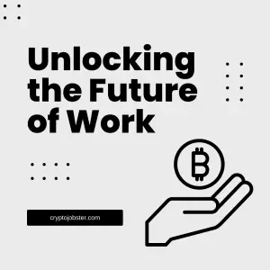 Unlocking the Future of Work